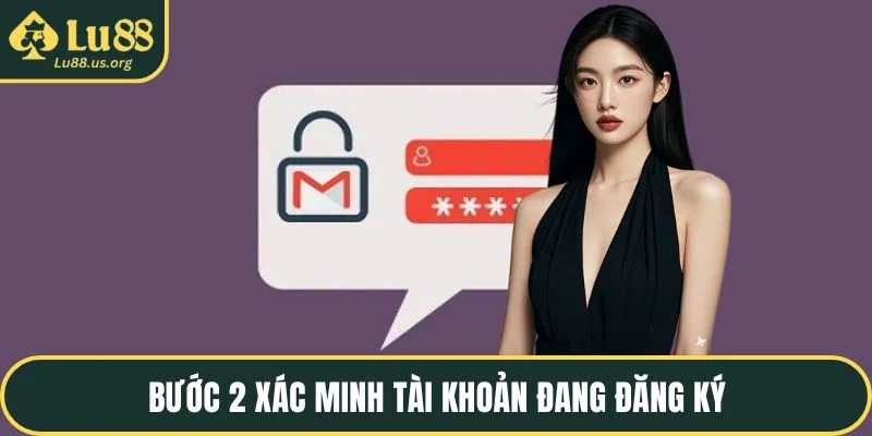 Bước 2 xác minh tài khoản đang đăng ký