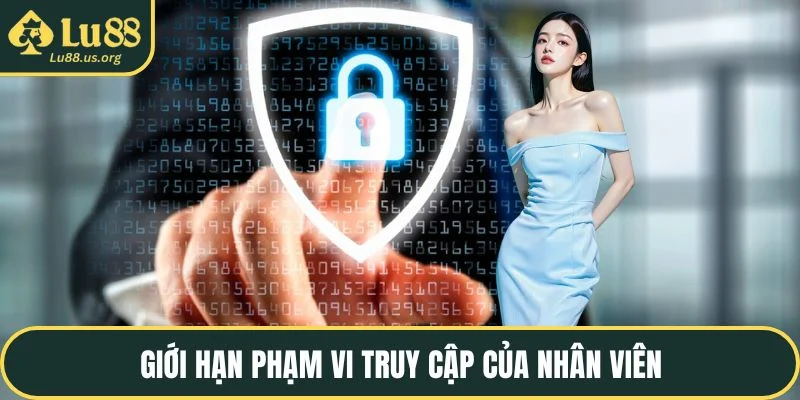 Giới hạn phạm vi truy cập của nhân viên